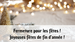 Fermeture pour les fêtes informa
