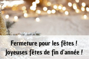 Fermeture pour les fêtes informa